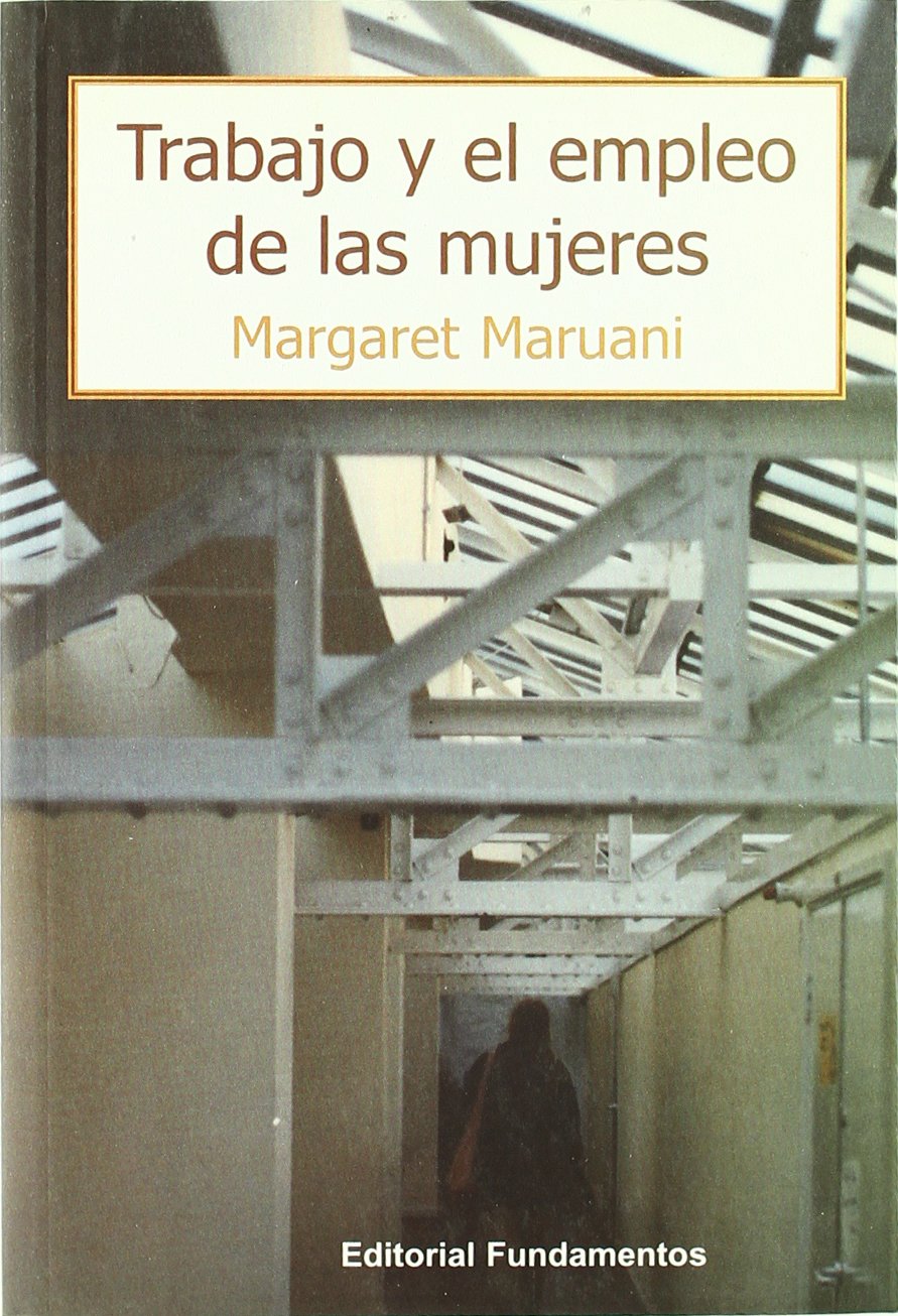 Trabajo y el empleo de las mujeres: 255 (Ciencia / Política, sociología y economía)