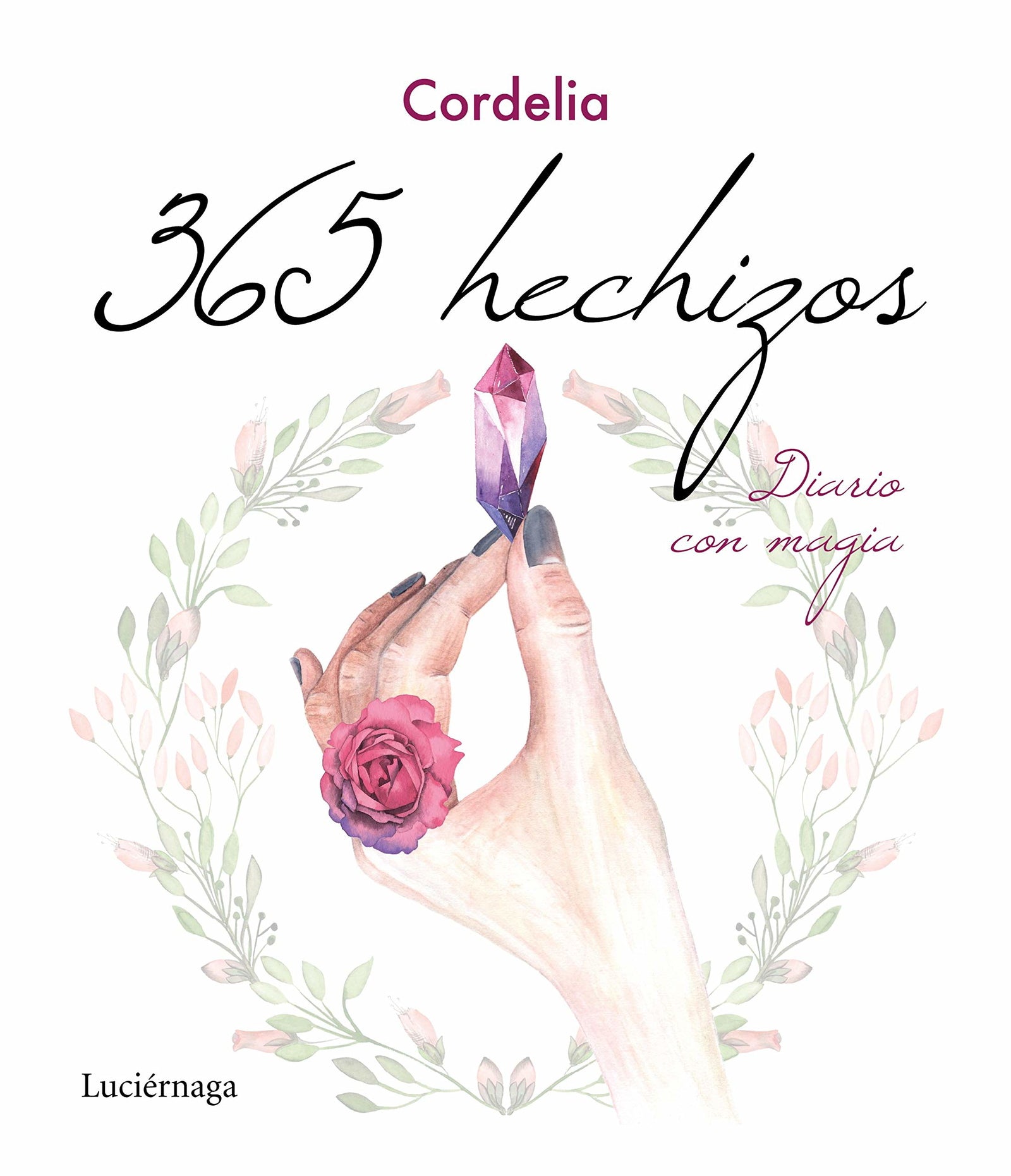 365 hechizos: Diario con magia (PRACTICA)