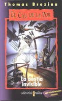 La bèstia invisible: 3 (El cau de la por)