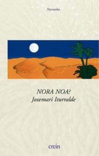 Nora Noa/Iturralde: 36 (Narratiba)