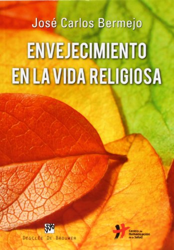 Envejecimiento En La vida religiosa: 50 (A los cuatro vientos)
