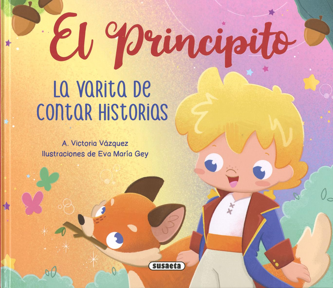 El Principito. La varita de contar historias (Las aventuras de El principito)