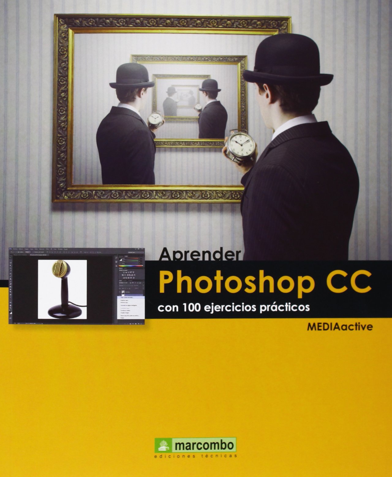 Aprender Photoshop CC con 100 ejercicios (APRENDER...CON 100 EJERCICIOS PRÁCTICOS)