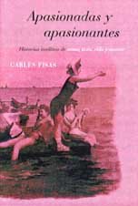Apasionadas y apasionantes.