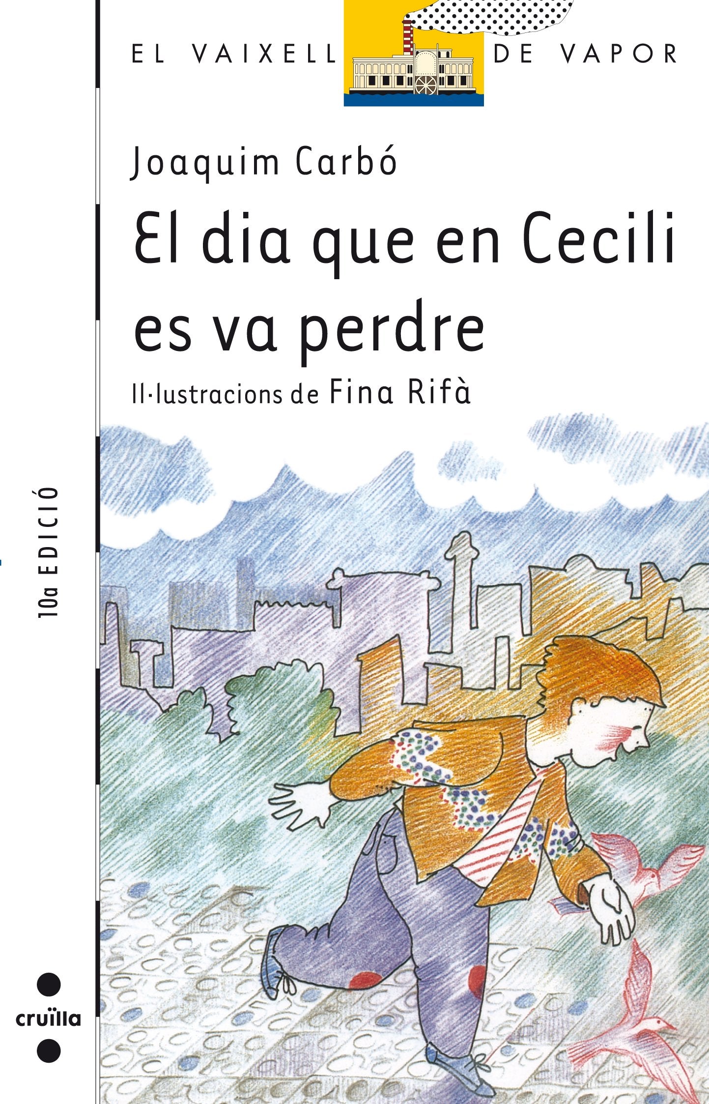 El dia que en Cecili es va perdre: 5 (El Barco de Vapor Blanca)