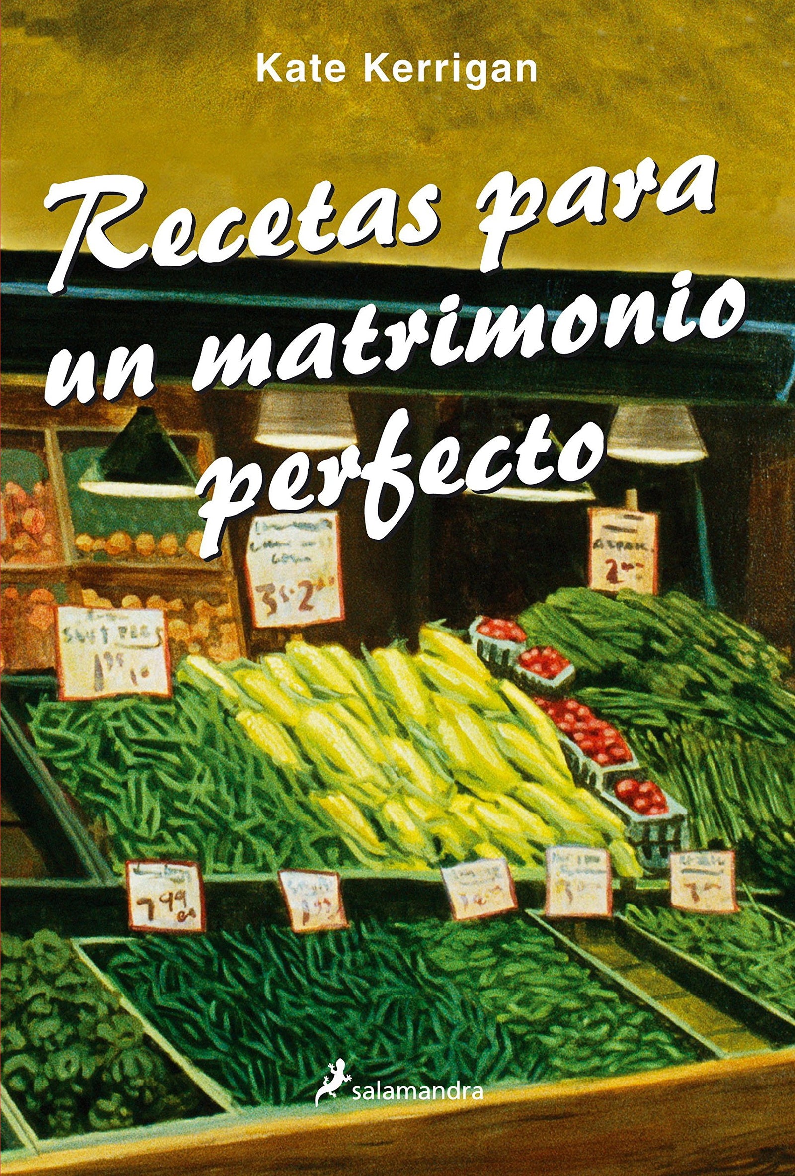 Recetas para un matrimonio perfecto (Novela)