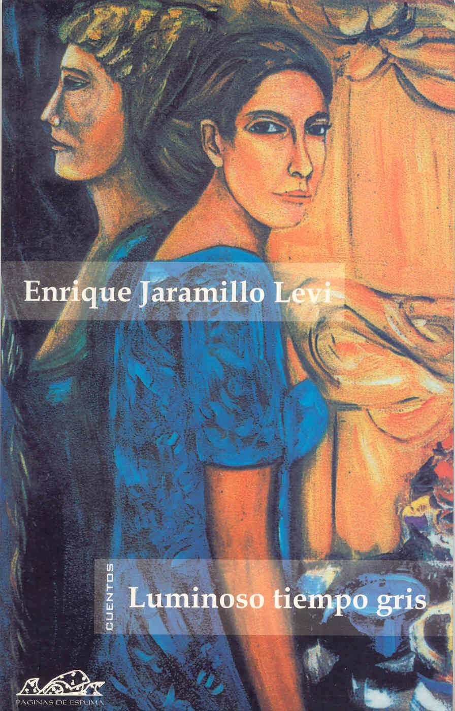 Luminoso tiempo gris: 11 (Voces/ Literatura)