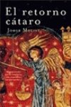El retorno cátaro (MR Novela Histórica)