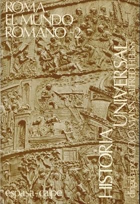 Roma, el mundo romano 2 (historia universal; t.IV, vol.2)