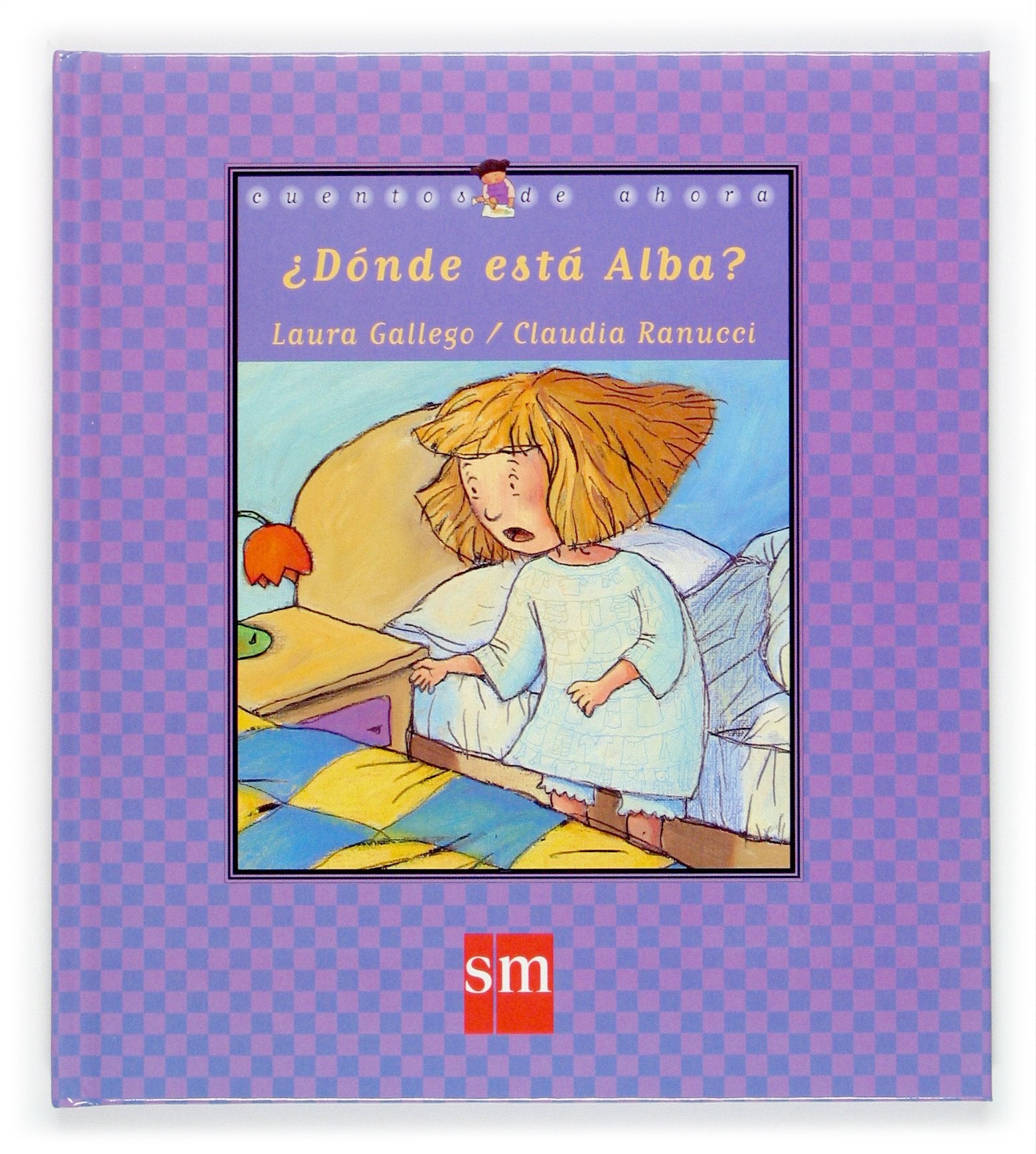 ¿Dónde está Alba?: 46 (Cuentos de ahora)