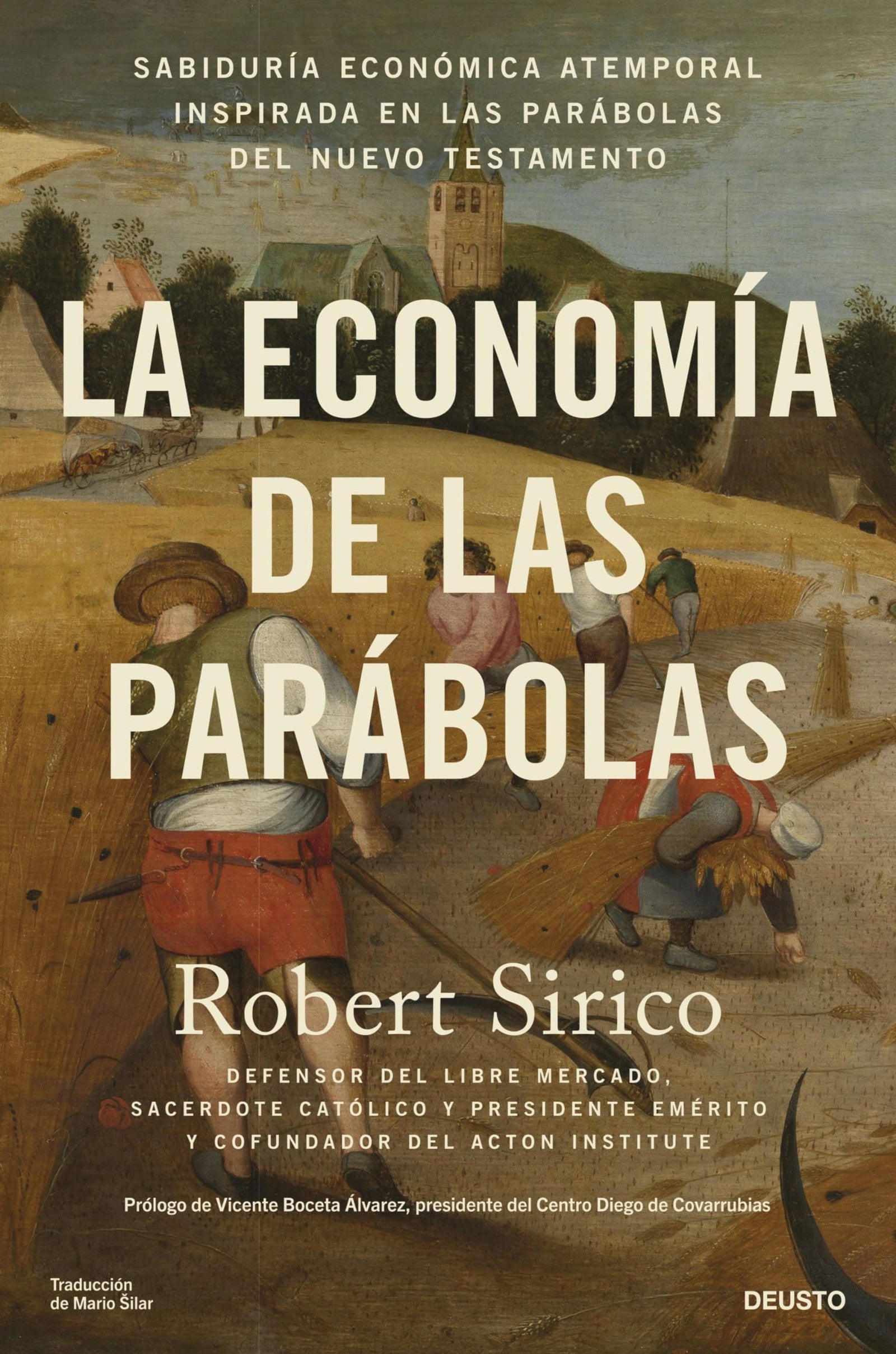 La economía de las parábolas: Sabiduría económica atemporal inspirada en las parábolas del Nuevo Testamento (Deusto)