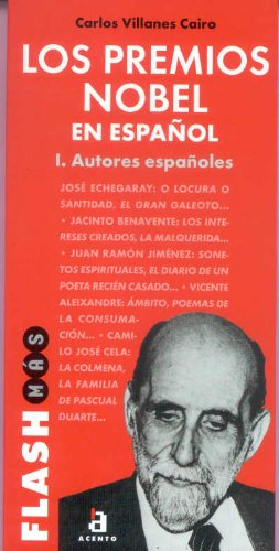 Los Premios Nobel En Espanol I. Autores Espanoles
