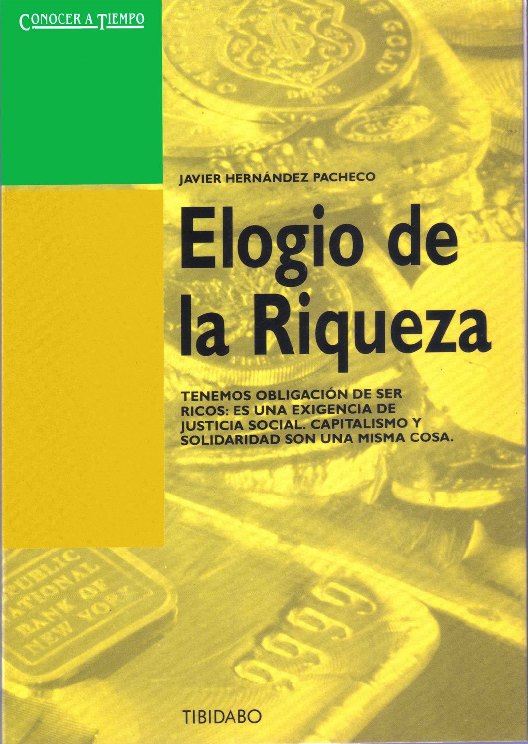 Elogio de la riqueza