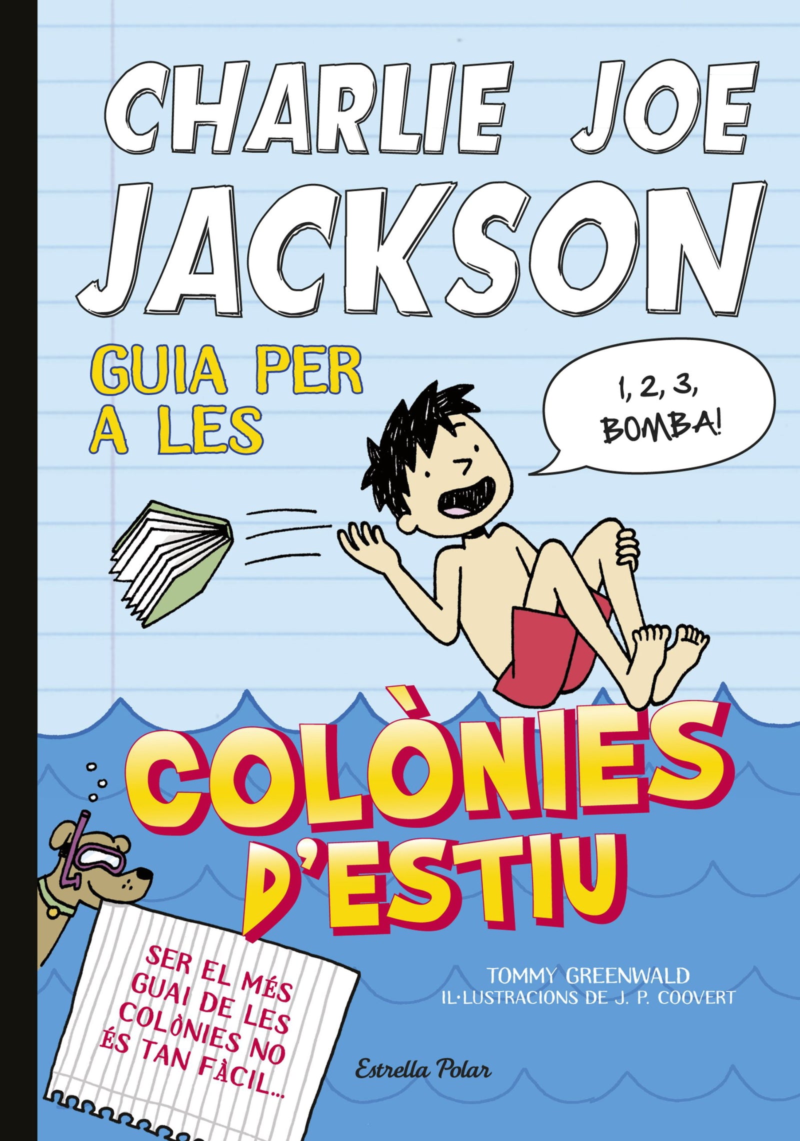 Guia Per A Les Colònies D'estiu (Charlie Joe Jackson)