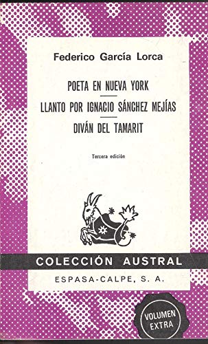 Poeta En Nueva York/Llanto Por Ignacio Sanchez Mejias/Divan De Tamarit