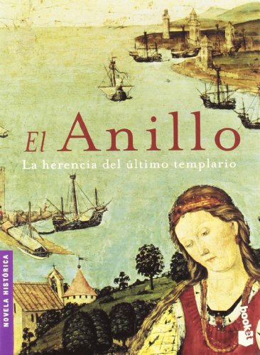 El anillo: la herencia del ultimo templario (Novela Historica)