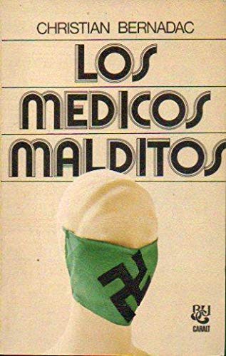 Los médicos malditos