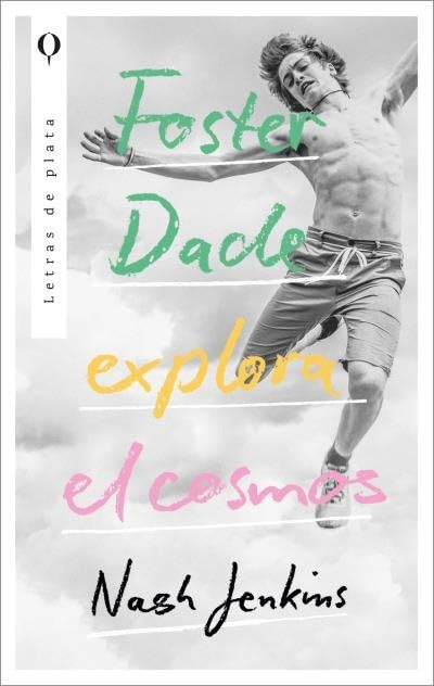 Foster Dade explora el cosmos (Plata)