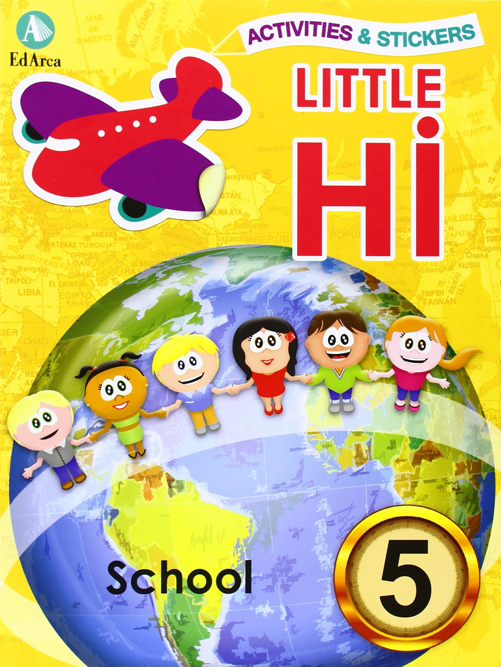 Little Hi! 5 - School. Vocabulary, activities and Stickers. Ed. Infantil.