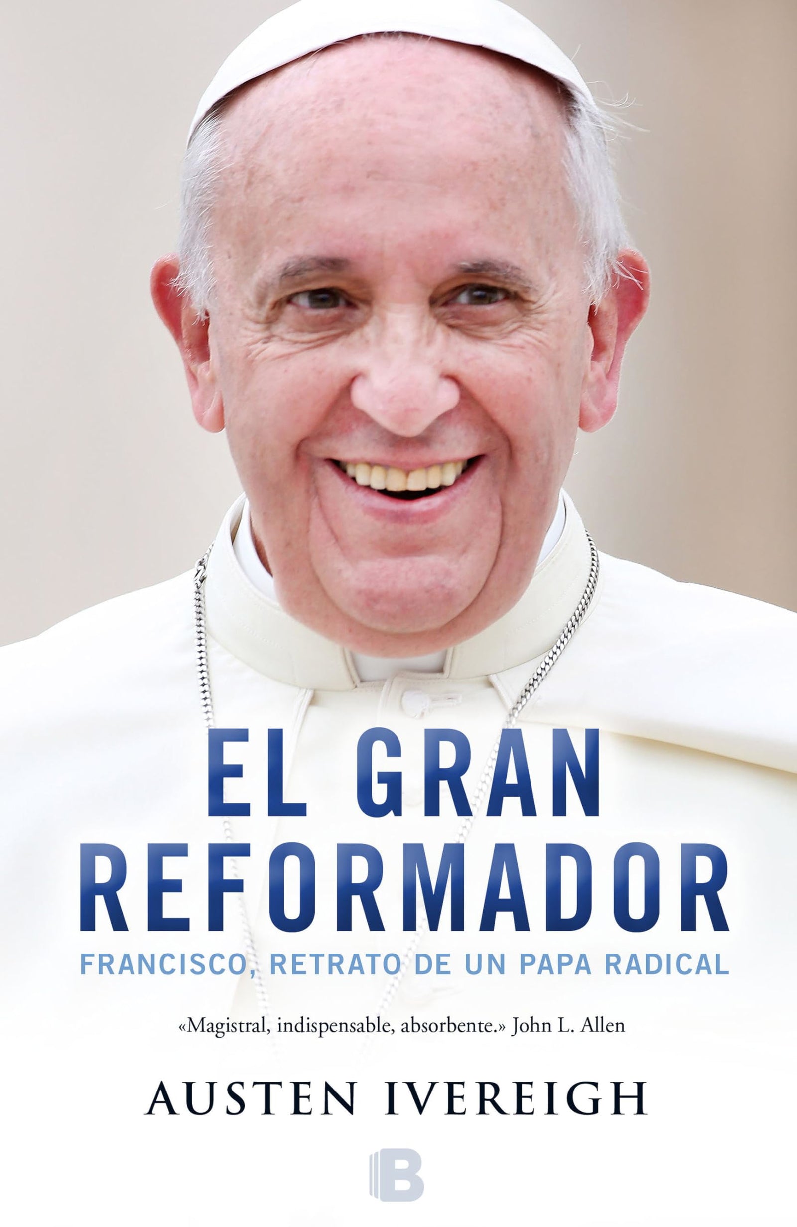 El gran reformador: Francisco, retrato de un Papa radical (No ficción)
