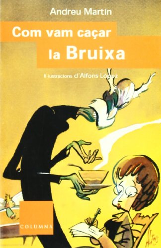 Com Vam Caçar La Bruixa (CAÇADORS DE MONSTRES)