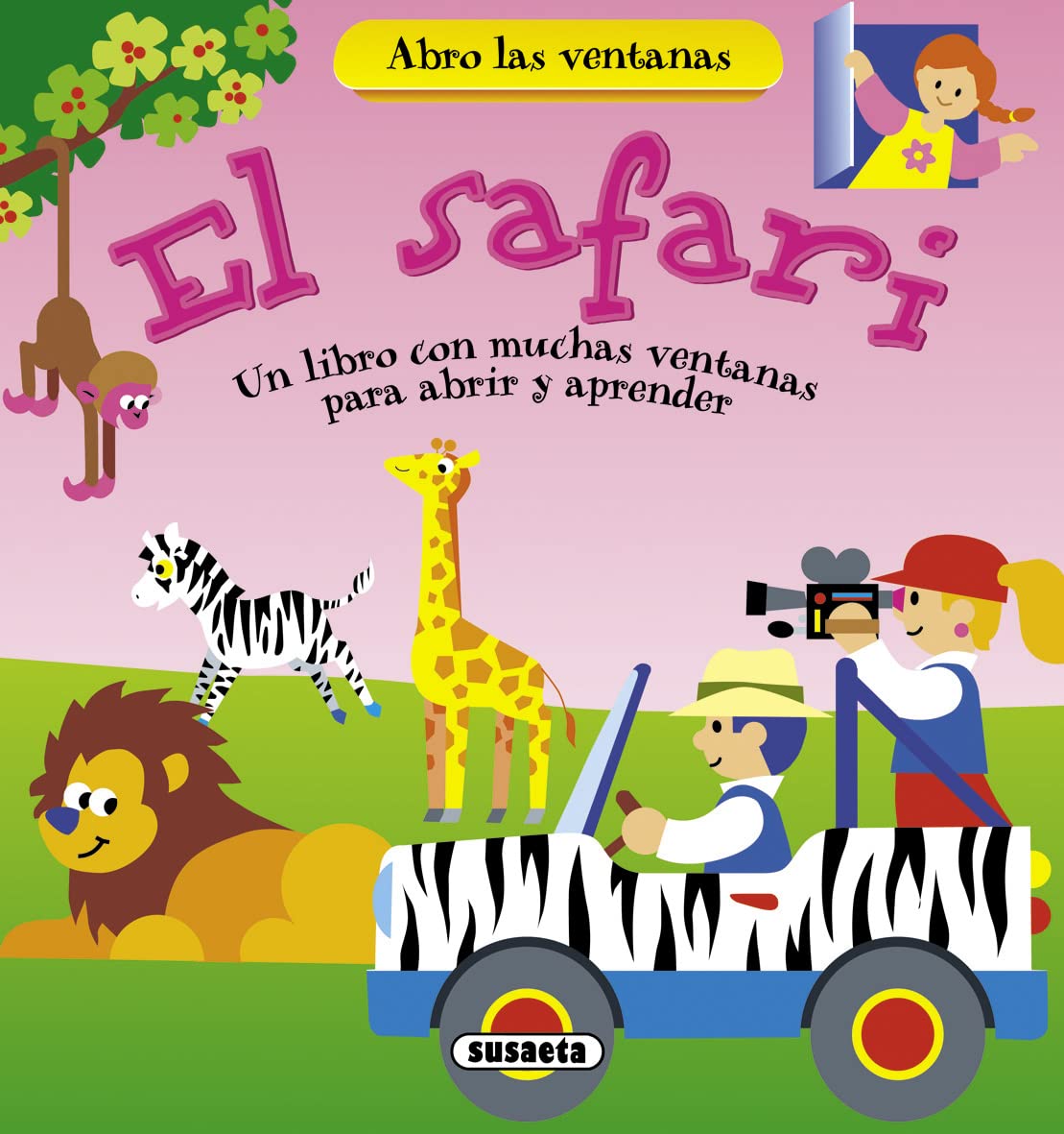 El safari (Abro las ventanas)