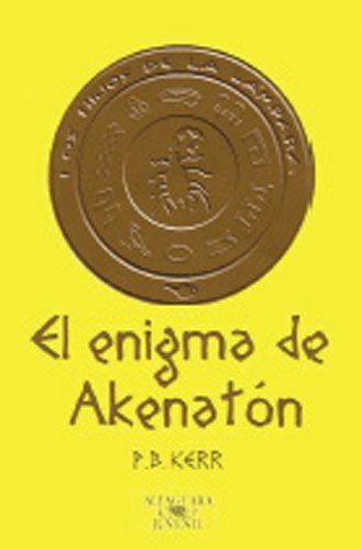 EL ENIGMA DE AKENATON (SIN COLECCION)