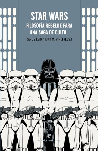 Star Wars: Filosofía rebelde para una saga de culto (Series para leer)