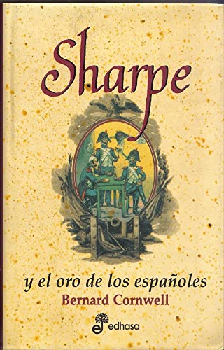 2 SHARPE Y EL ORO DE LOS ESPA?OLES