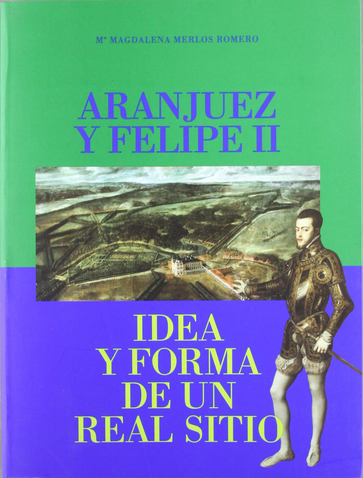 Aranjuez y Felipe II