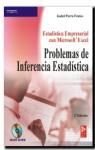 ESTADISTICA EMPRESARIAL MS,EXCEL+CD PROBLEMAS INFERENCIA EST (ECONOMIA)