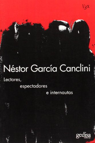 Lectores, Espectadores E Internautas (SIN COLECCION)