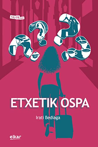 Etxetik ospa: 61 (Taupadak)