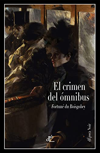 El crimen del ómnibus: Edición ilustrada (dEpoca Noir)