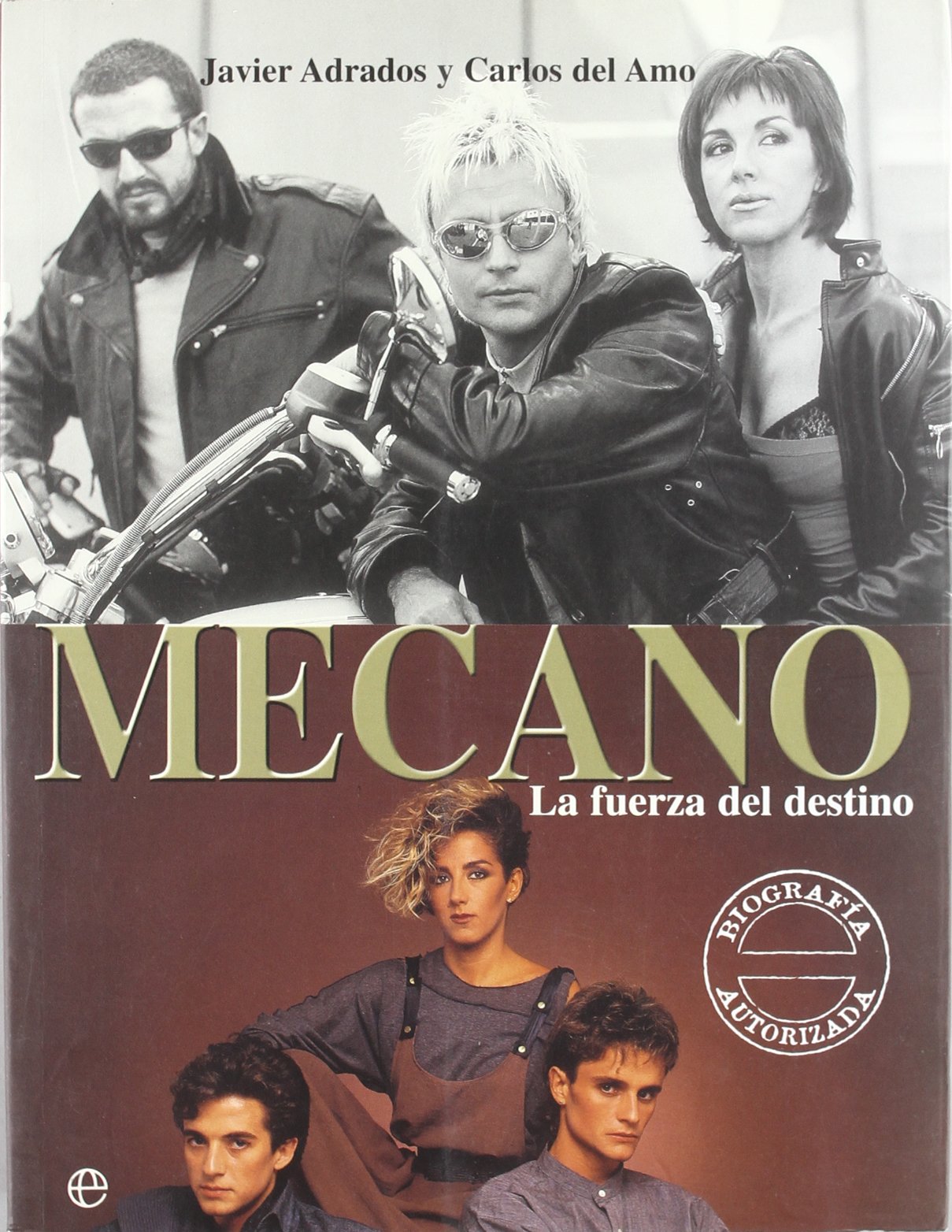 Mecano: La Fuerza del Destino