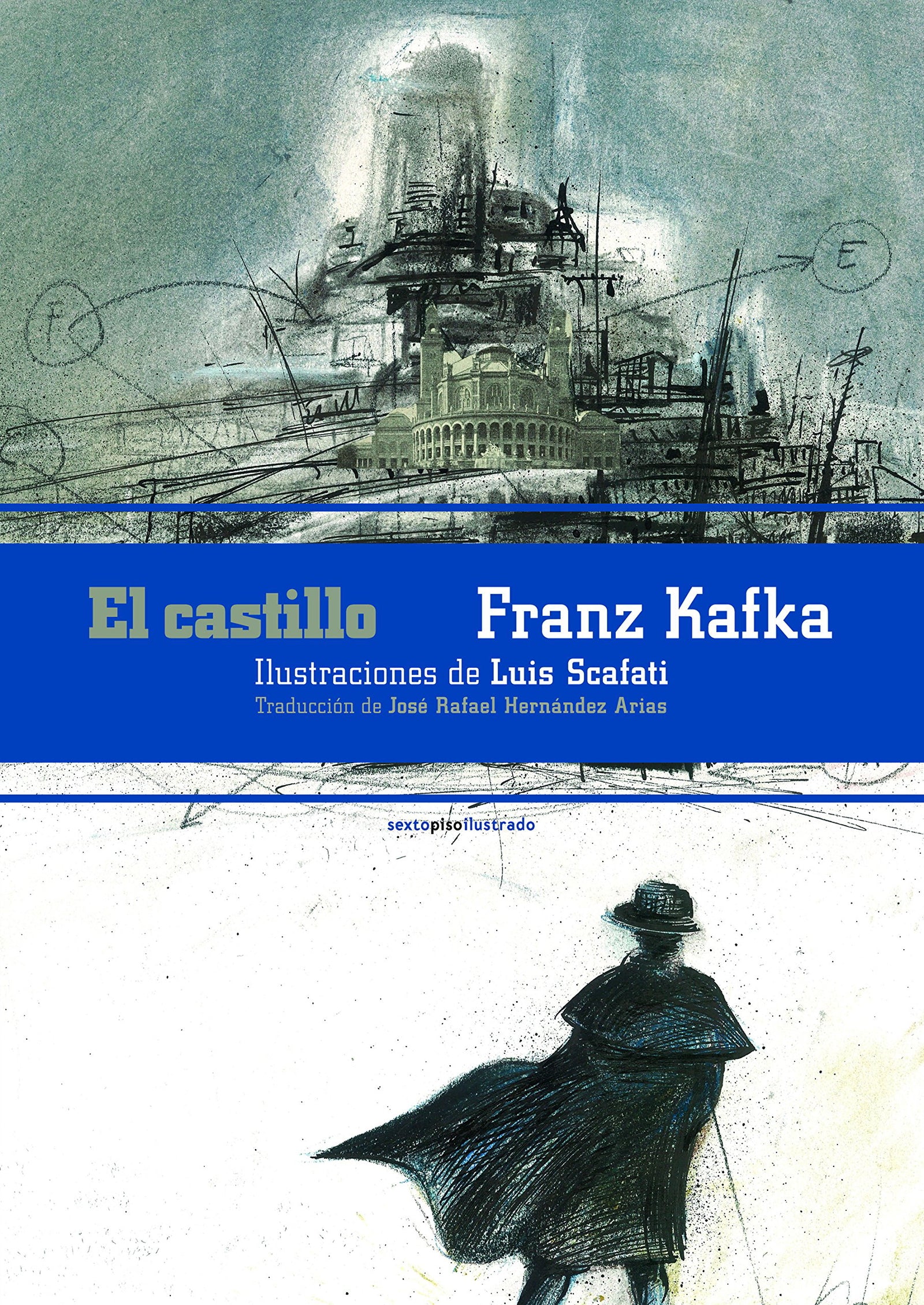 El Castillo (Sexto Piso Ilustrado)