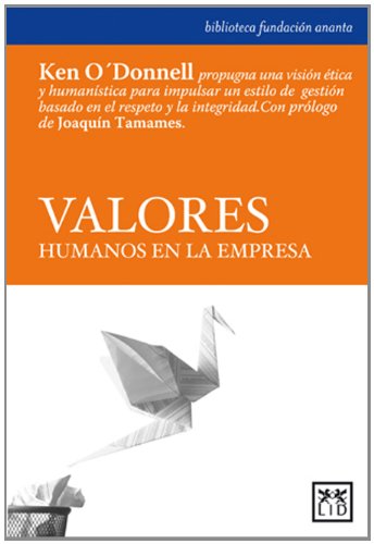 Valores humanos En La Empresa (Acción Empresarial)