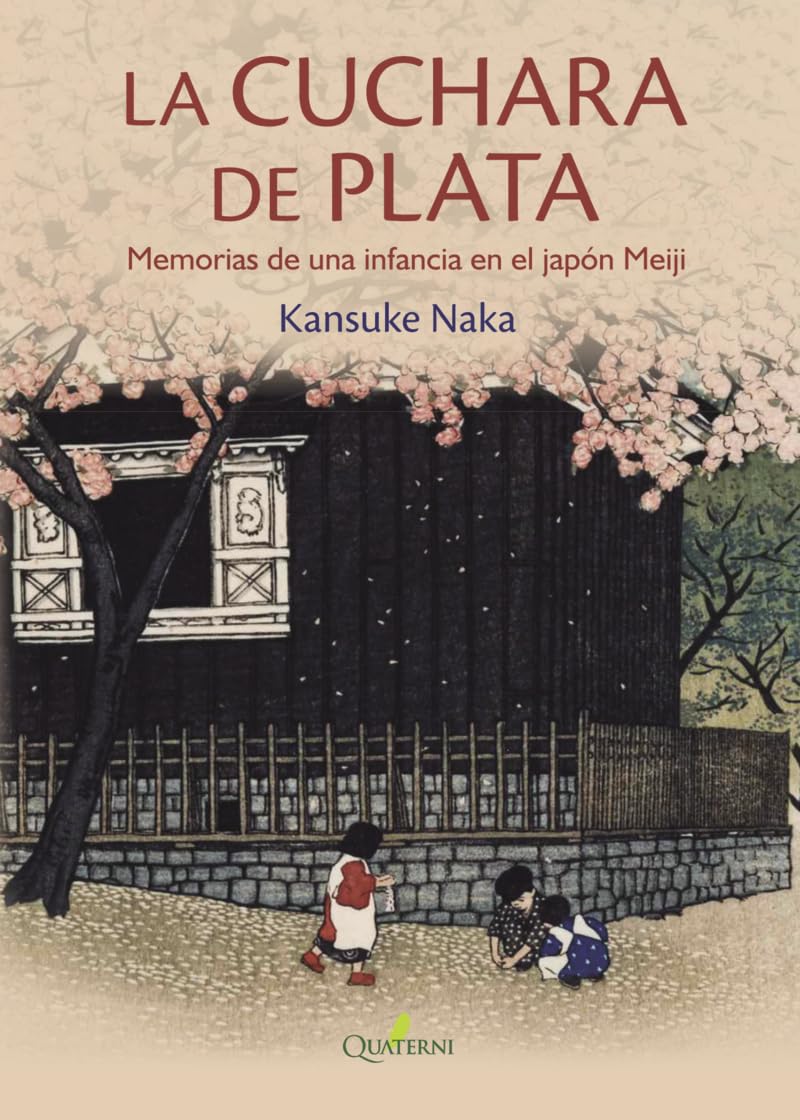 LA CUCHARA DE PLATA. Memorias de una infancia en el Japón Meiji