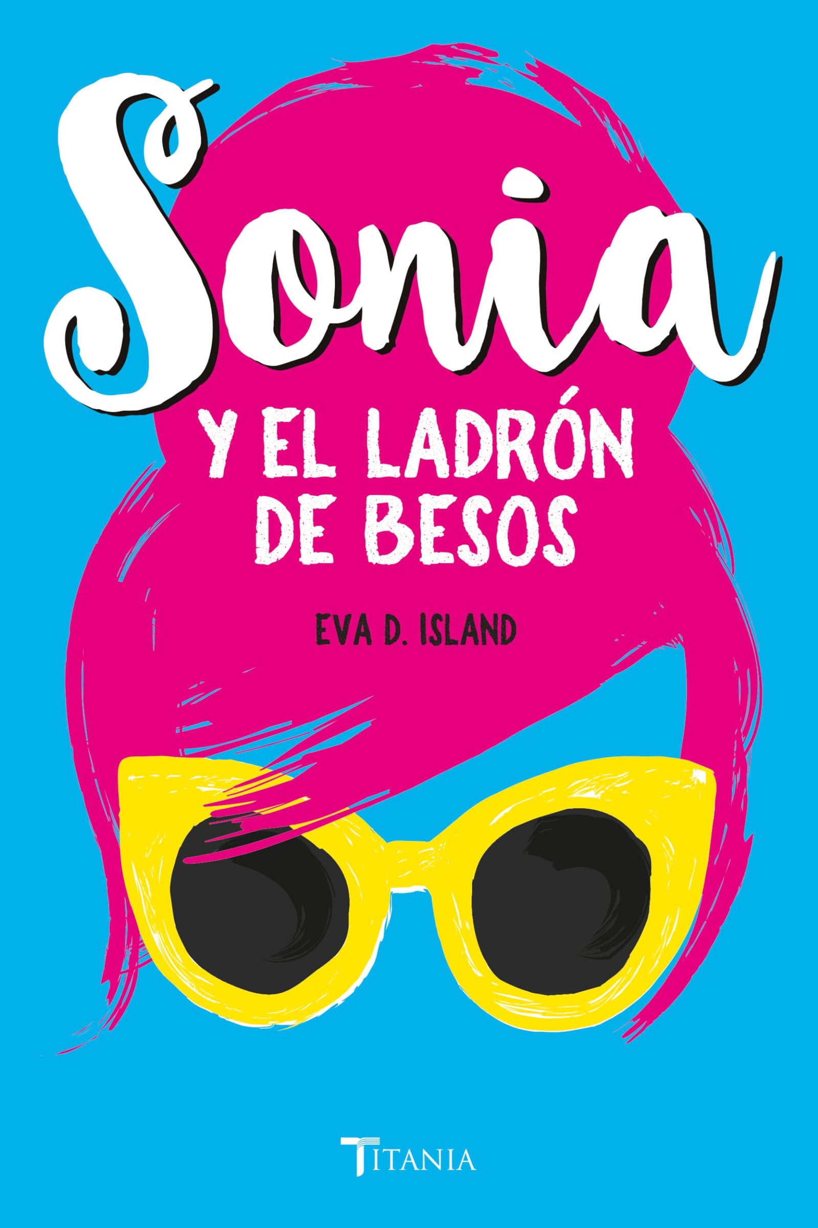 Sonia y el ladrón de besos (Titania amour)