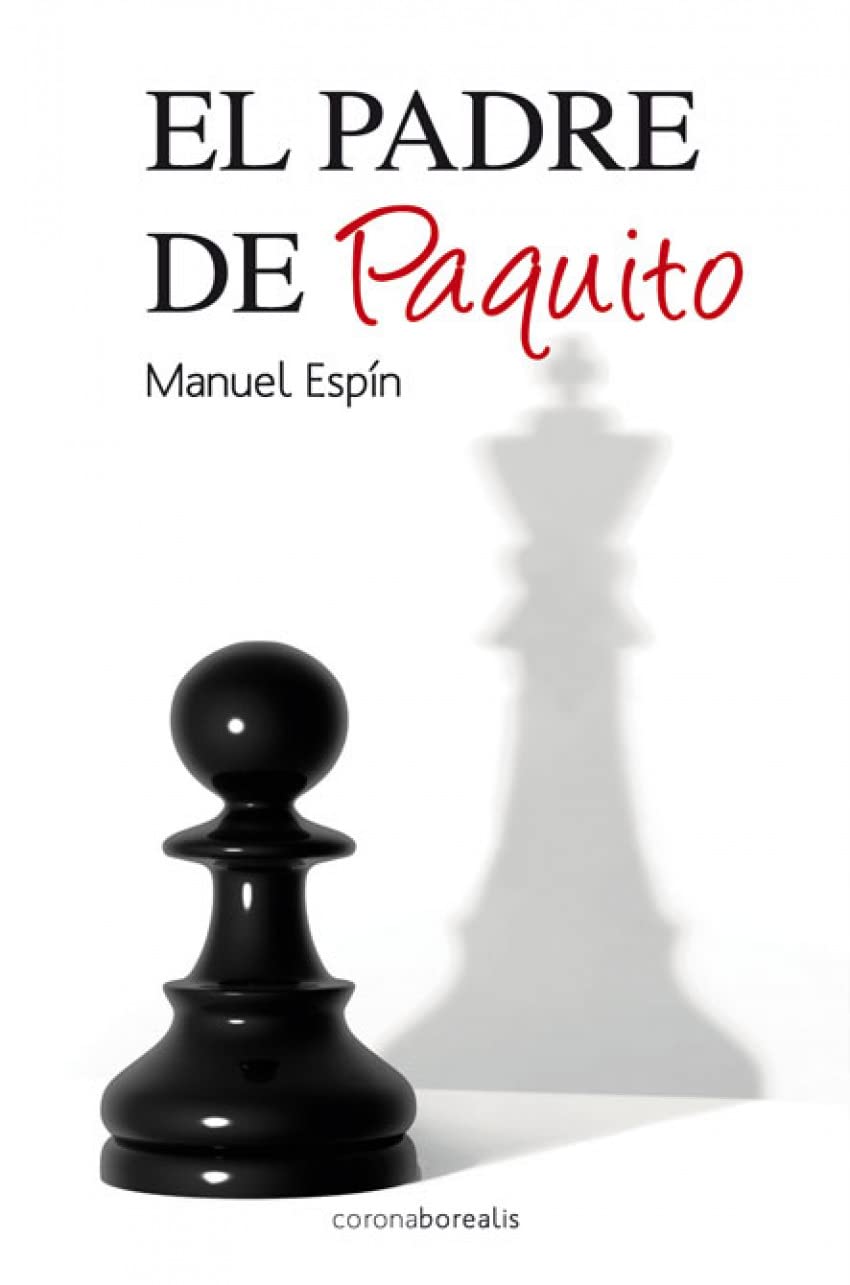 El Padre De Paquito (SIN COLECCION)