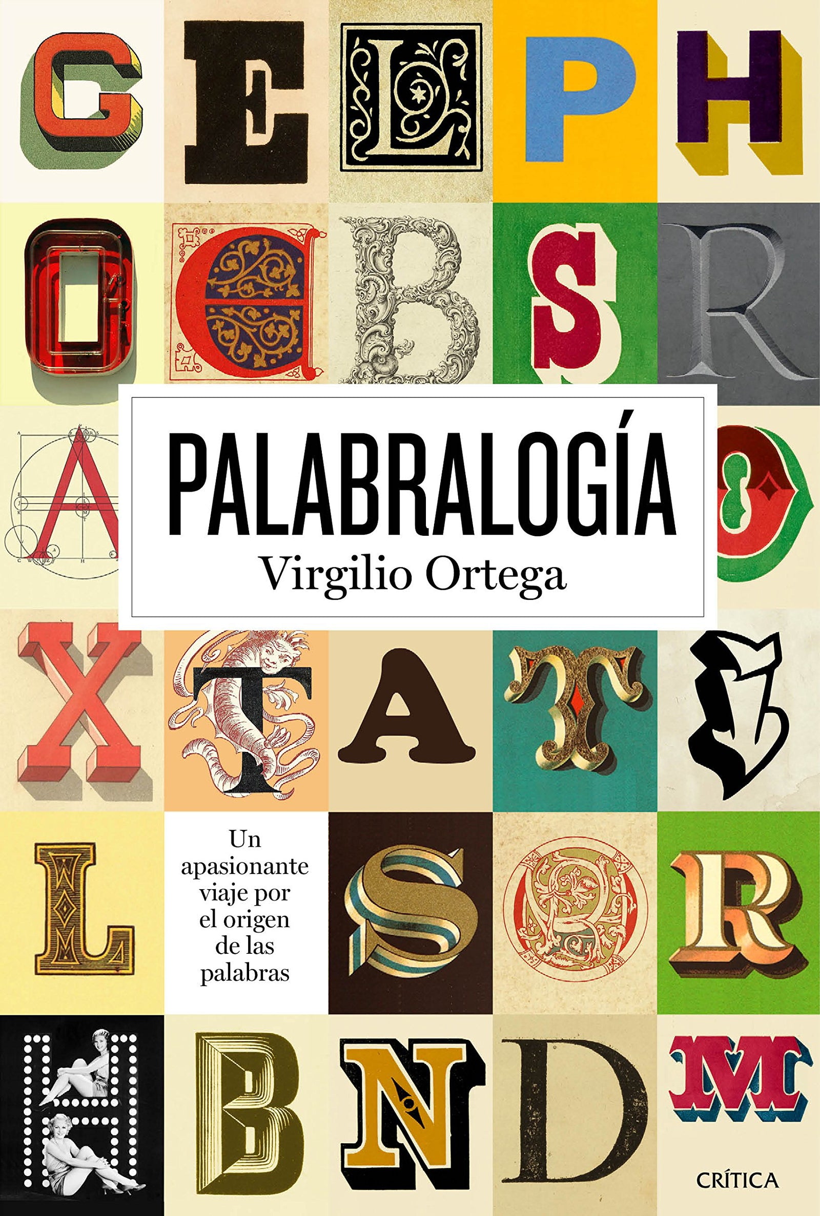 Palabralogía: Un apasionante viaje por el origen de las palabras (Ares y Mares)