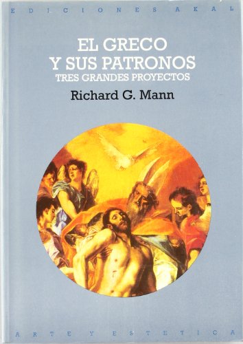 El Greco y sus patronos: 34 (Arte y estética)
