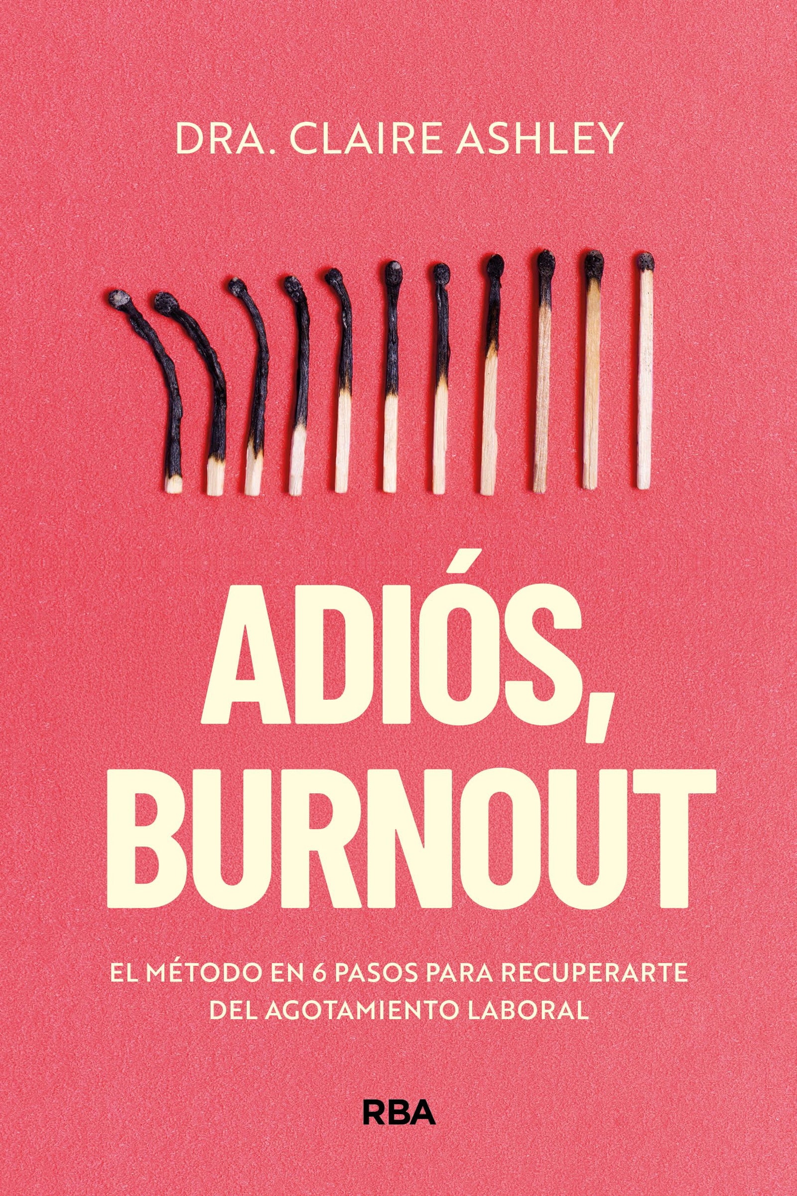 Adiós, burnout (Desarrollo personal)