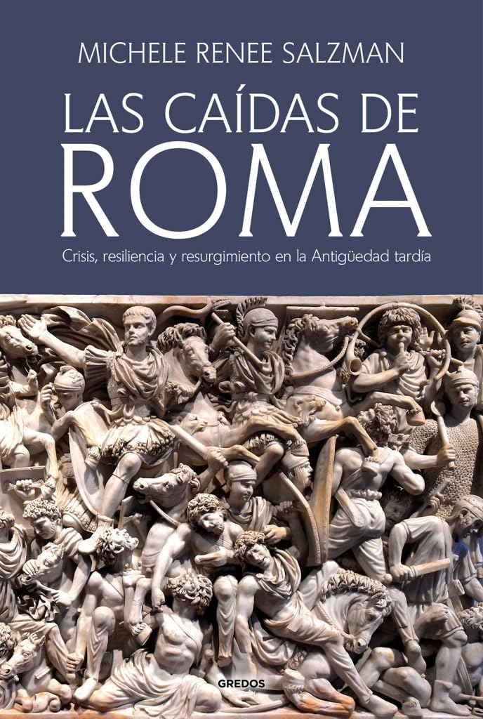 Las caídas de Roma (ENSAYOS GREDOS)
