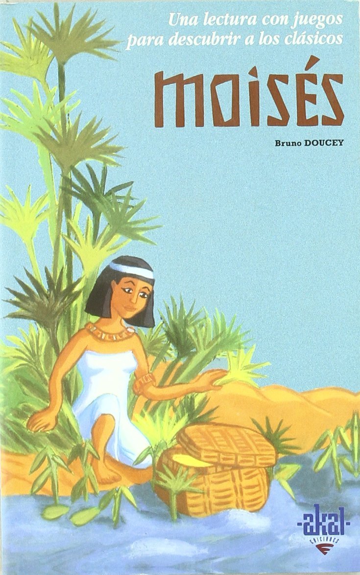 Moisés: 7 (Para descubrir a los clásicos)