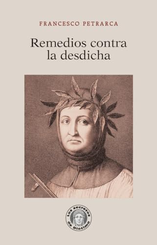 Remedios contra la desdicha (Los secretos de Diotima)