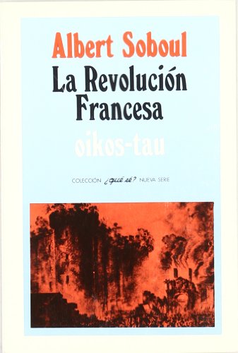La Revolucion Francesa