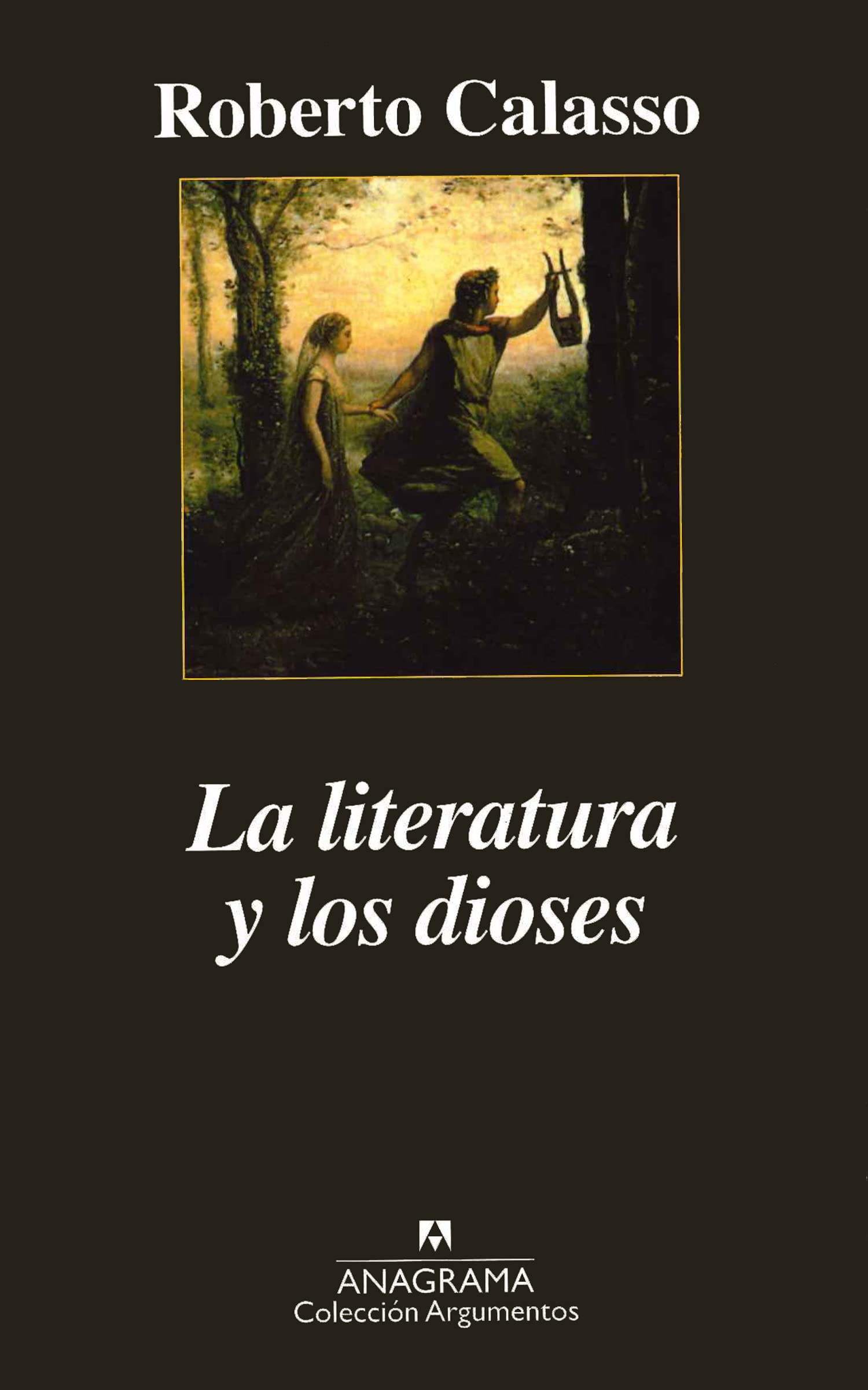 La literatura y los dioses: 287 (Argumentos)