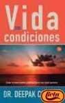 Vida Sin Condiciones / Unconditional Life
