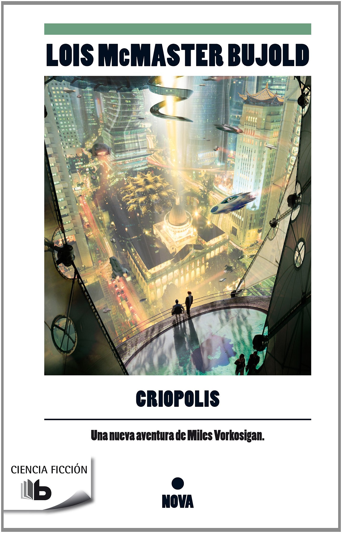 Criopolis (Las aventuras de Miles Vorkosigan 15)